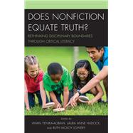 Does Nonfiction Equate Truth? Rethinking Disciplinary Boundaries through Critical Literacy