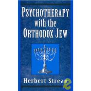 Psychotherapy With the Orthodox Jew