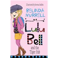 Lulu Bell and the Tiger Cub