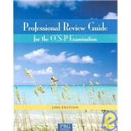 Professional Review Guide for CCS-P Examination 2006