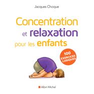 Concentration et relaxation pour les enfants