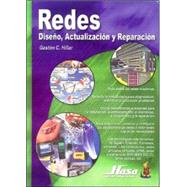 Redes/ Networks: Diseno, Actualizacion y Reparacion/ Design, Update and Repair