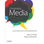 Converging Media A New Introduction to Mass Communication
