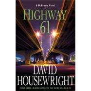 Highway 61 A McKenzie Novel