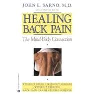 Healing Back Pain The Mind-Body Connection