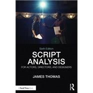 Script Analysis for Actors, Directors, and Designers