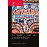 Routledge Handbook of African Theology