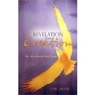 Revelation from Creation - True Tales from the North Woods