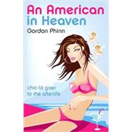 An American in Heaven