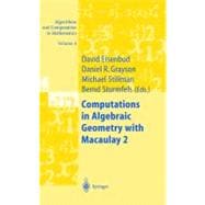 Computations in Algebraic Geometry With Macaulay 2,9783540422303