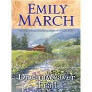 Dreamweaver Trail An Eternity Springs Novel