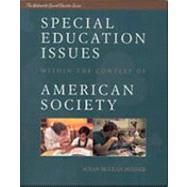 Special Education Issues Within the Context of American Society