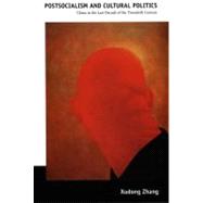 Postsocialism and Cultural Politics