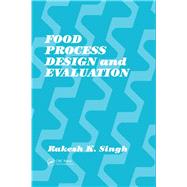 Food Process Design and Evaluation