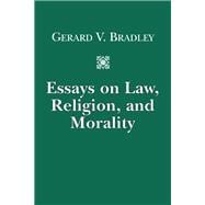 Essays on Law, Religion, and Morality