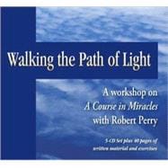Walking the Path of Light