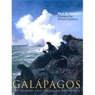 Galapagos : The Islands That Changed the World