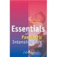 Essentials of Paediatric Intensive Care