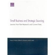 Small Business and Strategic Sourcing Lessons from Past Research and Current Data