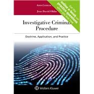 Investigative Criminal Procedure Doctrine, Application, and Practice