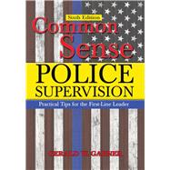 Common Sense Police Supervision