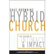 Hybrid Church The Fusion of Intimacy and Impact