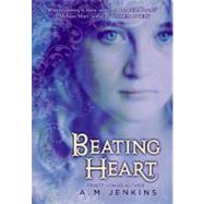 Beating Heart : A Ghost Story