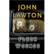 Flesh Wounds An Inspector Troy Novel