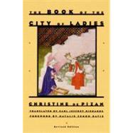The Book of the City of Ladies (Revised Edition)