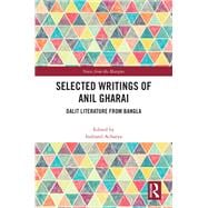 Selected Writings of Anil Gharai