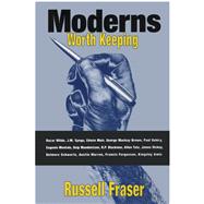 Moderns Worth Keeping