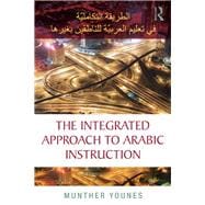 The Integrated Approach to Arabic Instruction