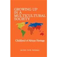 Growing Up in a Multicultural Society