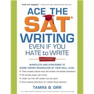 Ace the SAT Writing Even If You Hate to Write