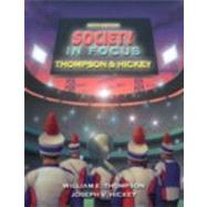 SOCIETY IN FOCUS: AN INTRODUCTION TO SOCIOLOGY, BOOKS A LA CARTE PLUS MYSOCLAB, 6/e