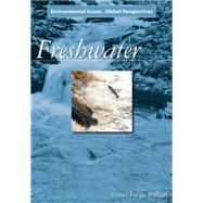 Freshwater: Environmental Issues, Global Perspectives