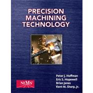 Precision Machining Technology, 1st Edition