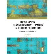 Developing Transformative Spaces in Higher Education: Learning to transgress