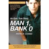 Man 1, Bank 0