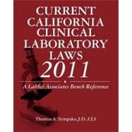 Current California Clinical Laboratory Laws 2011