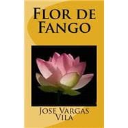 Flor de fango/ Mud flower