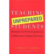 Teaching Unprepared Students