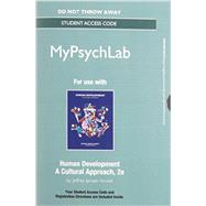 NEW MyLab Psychology without Pearson eText -- Standalone Access Card -- for Human Development A Cultural Approach