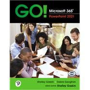 GO! Microsoft 365: PowerPoint 2021 [Rental Edition]