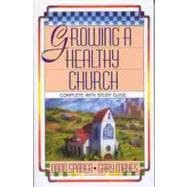 Growing A Healthy Church The Sonlife Strategy