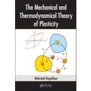 The Mechanical and Thermodynamical Theory of Plasticity