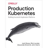 Production Kubernetes