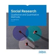 Social Research: Qualitative and Quantitative Methods Version 3.0 (Paperback w/ Bronze Level Access)