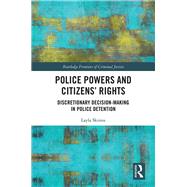 Police Powers and CitizensÆ Rights