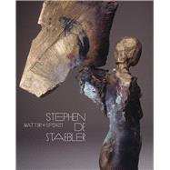 Matter + Spirit: Stephen De Staebler